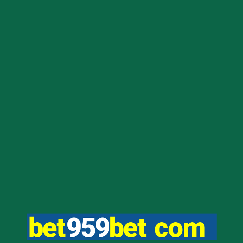 bet959bet com